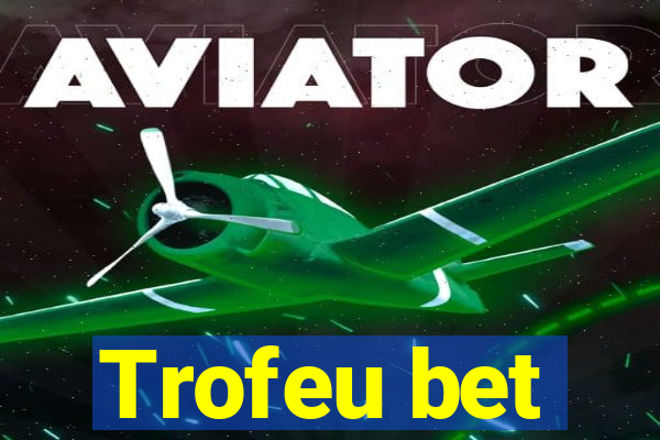 Trofeu bet